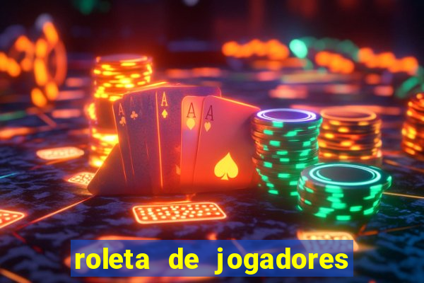 roleta de jogadores do fifa 23 roleta